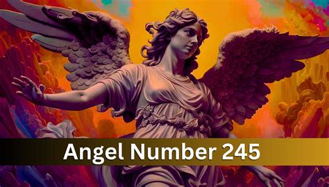 245 angel number love|Angel Number 245 Meaning: Improve Your Self